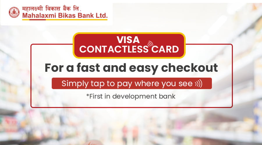 महालक्ष्मी विकास बैंकद्वारा भिसा कन्ट्याक्टलेस कार्ड सेवा सञ्चालनमा